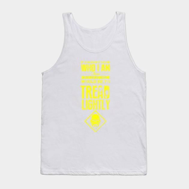 Tread Lightly Tank Top by TomTrager